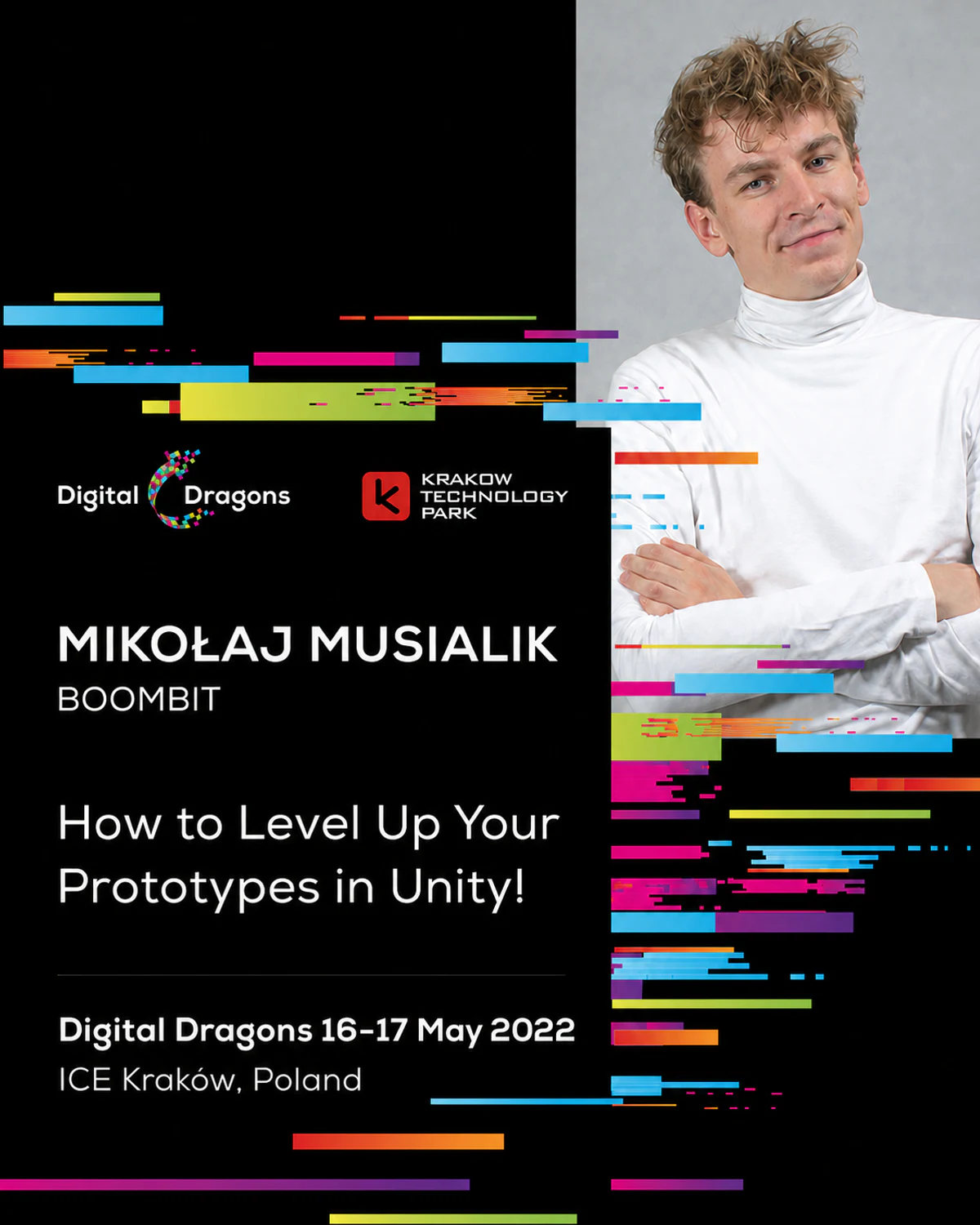 Digital Dragons talk poster for How to Level Up Your Prototypes in Unity